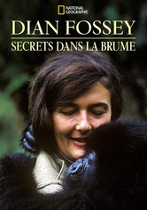 Dian Fossey: Secrets Dans la Brume