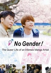 No Gender! The Queer Life of an Intersex Manga Artist