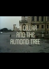 The Cellar and the Almond Tree