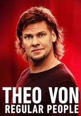Theo Von: Regular People
