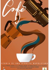 Cafè - Storia di una ribalta napoletana