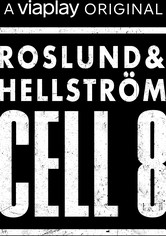 Roslund & Hellström: Cell 8
