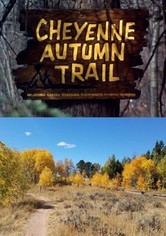 Cheyenne Autumn Trail