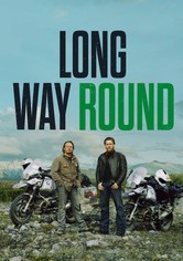 Long Way Round - Ein wahres Abenteuer