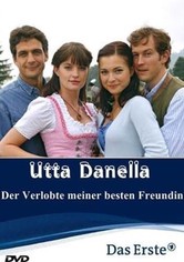Utta Danella - Der Verlobte meiner besten Freundin