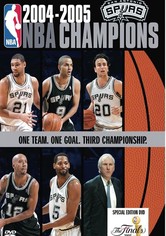 2005 San Antonio Spurs: Official NBA Finals Film