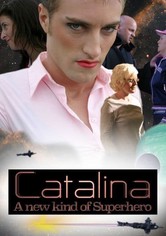 Catalina: A New Kind of Superhero