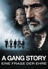 A Gang Story - Eine Frage der Ehre