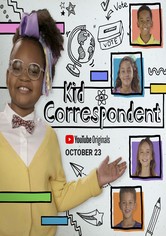Kid Correspondent