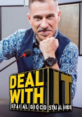 Deal with it - Stai al gioco