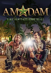 AmStarDam - Eine Hanftastische Reise