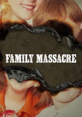 Massacre en famille