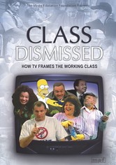 Class Dismissed: How TV Frames the Working Class