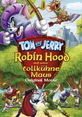 Tom & Jerry - Robin Hood und seine tollkühne Maus