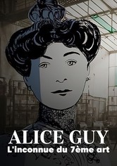 Alice Guy, l'inconnue du 7ème art