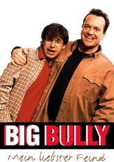 Big Bully - Mein liebster Feind