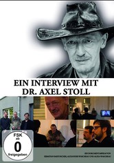 Ein Interview mit Dr. Axel Stoll. Der Film