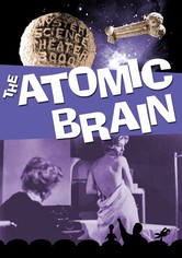 Mystery Science Theater 3000 - The Atomic Brain