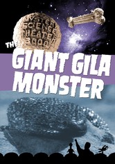 Mystery Science Theater 3000 - The Giant Gila Monster