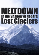 Schmelze: Im Schatten von Nepals verlorenen Gletschern