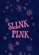 Slink Pink