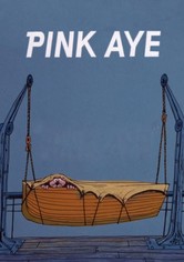 Pink Aye