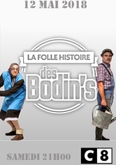 La Folle Histoire des Bodin's