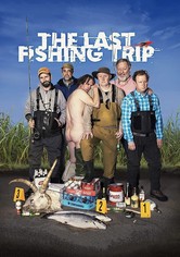 The Last Fishing Trip