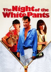 The Night of the White Pants