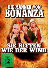 Die Männer aus Bonanza - Sie ritten wie der Wind