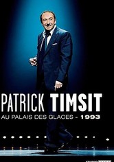 Patrick Timsit - Au Palais des Glaces, 1993