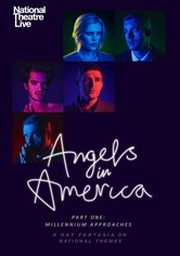 National Theatre Live: Angels in America Part One - Millennium Approaches