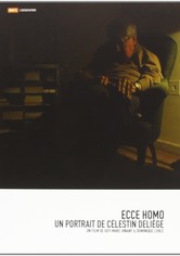 Ecce Homo – Un portrait de Célestin Deliège