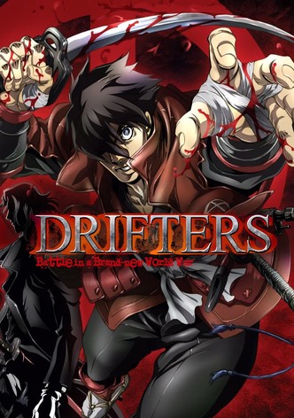 Drifters - watch tv show streaming online