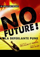 No Future - Als der Punk Wellen schlug