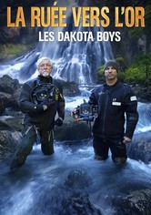 La ruée vers l'or: Dakota boys