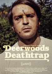 Deerwoods Deathtrap