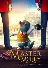 Master Moley - Ein königliches Abenteuer