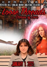 Loose Threads and Stories of Love