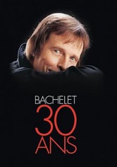 Pierre Bachelet : 30 ans au Casino de Paris