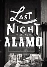 Last Night at the Alamo