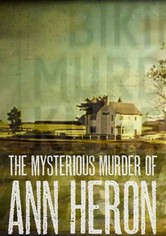 The Mysterious Murder of Ann Heron