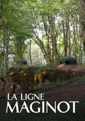 La Ligne Maginot : la muraille française