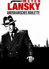 Meyer Lansky - Amerikanisches Roulette