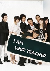 I am Your Teacher
