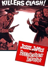 Jesse James trifft Frankensteins Tochter