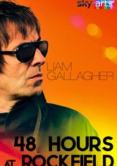 Liam Gallagher: 48 Hours at Rockfield