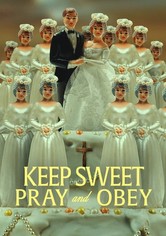 Keep Sweet: pregare e obbedire