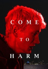 Come to Harm