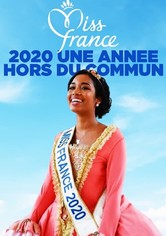 Miss France 2020 Une Année Hors Du Commun